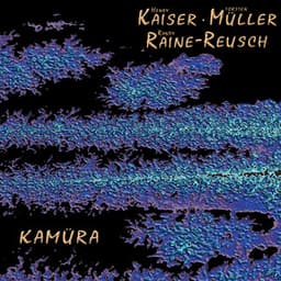 Kamüra - Henry Kaiser