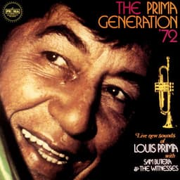 The Prima Generation '72 - Louis Prima