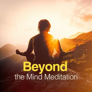 Beyond the Mind Meditation - Soothing Music for Sleep Academy