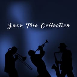 Jazz Trio Collection - New York Jazz Lounge