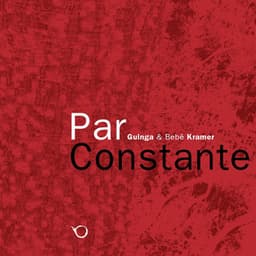 Par Constante - Guinga