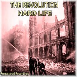 Hard Life - The Revolution