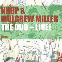 The Duo - Live - Niels-Henning Ørsted Pedersen