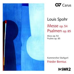 Spohr: Mass in C Minor, Op. 54; 3 Psalms, Op. 85 - Louis Spohr
