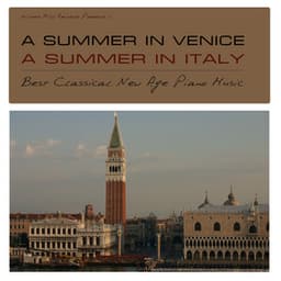 A Summer in Venice, A Summer in Italy - Best Harmony