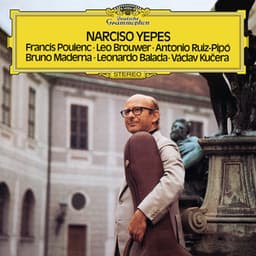 Poulenc / Brouwer / Ruiz-Pipó / Maderna / Balada / Kučera - Narciso Yepes