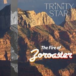 The Fire of Zoroaster - Trinity Star