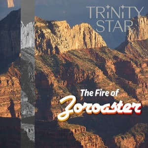The Fire of Zoroaster - Trinity Star