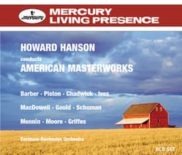 Howard Hanson conducts American Masterworks - Howard Hanson