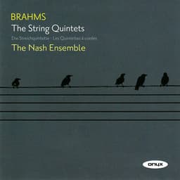 Brahms: The String Quintets - Johannes Brahms
