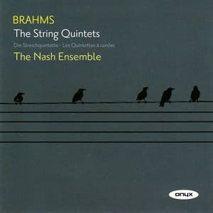 Brahms: The String Quintets - Johannes Brahms