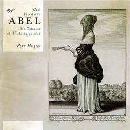 Six Sonatas for Viola da Gamba Solo - Carl Friedrich Abel