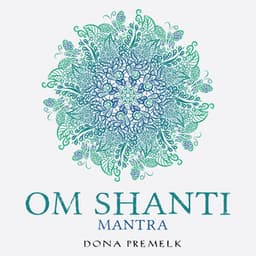 Om Shanti - Dona Premelk