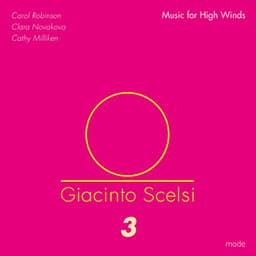 Giacinto Scelsi: Music for High Winds - Giacinto Scelsi