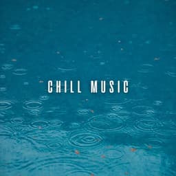 Chill Music: Soothing Rain Sounds for Massage Therapy - Rain Man Sounds