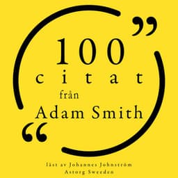 100 citat från Adam Smith - Adam Smith
