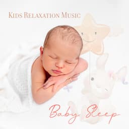 Kids Relaxation Music - Best Sleep Music Academy
