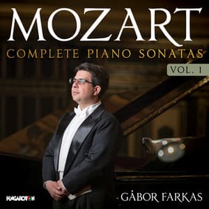 Mozart: Complete Piano Sonatas, Vol. 1 - Wolfgang Amadeus Mozart