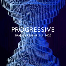 Progressive Trance Essentials 2022 - Drink Bar Chillout Music