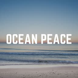 Ocean Peace - Natural Sounds