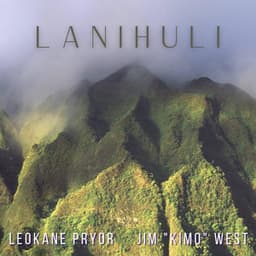 Lanihuli - Leokane Pryor