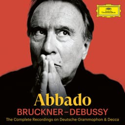 Abbado A-Z: Bruckner - Debussy - Claudio Abbado