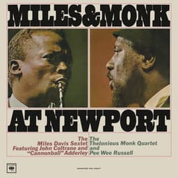 Miles and Monk at Newport - Miles Davis Sextet