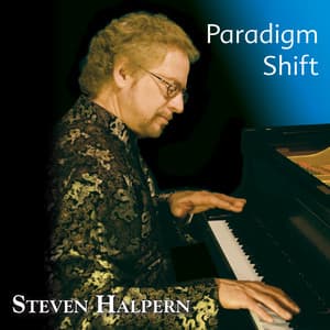 Paradigm Shift - Steven Halpern