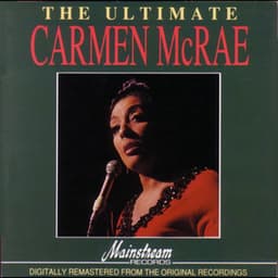The Ultimate Carmen McRae - Carmen McRae