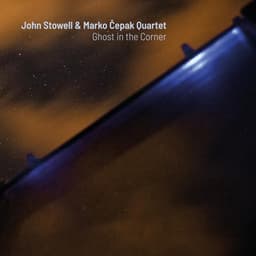 Ghost in the Corner - John Stowell
