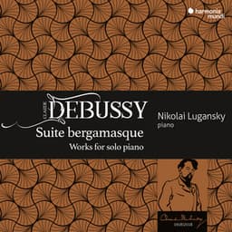 Debussy: Suite bergamasque; Estampes; 2 Arabesques - Claude Debussy
