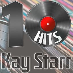 10 Hits of Kay Starr - Kay Starr
