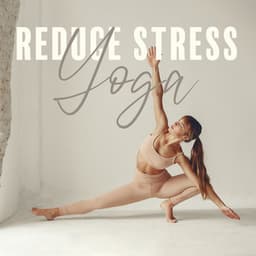 Reduce Stress Yoga: Contemplative Flute Background Music, Total Relaxation and Anxiety Relief, Calm the Mind - Yin Yoga Music Collection