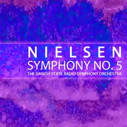 Nielsen: Symphony No. 5 - Carl Nielsen