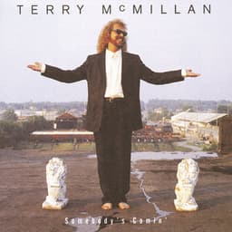 Somebody's Comin' - Terry McMillan