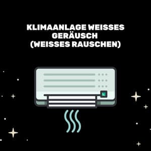 Klimaanlage Weißes Geräusch - Entspannende Blume