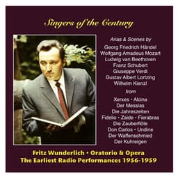 Singers of the Century: Fritz Wunderlich, Vol. 2 / The Earliest Radio Performances 1956-1959 - Fritz Wunderlich