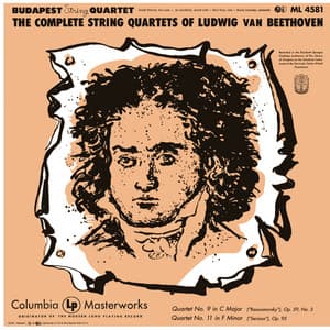 Beethoven: String Quartet No. 9 in C Major, Op. 59, No. 3 "Rasoumovsky" & String Quartet No. 11 in F Minor, Op. 95 "Serioso" - Ludwig van Beethoven