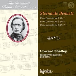 Sterndale Bennett: Piano Concertos Nos. 1-3 - William Sterndale Bennett