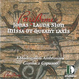 Carissimi: Jonas, Lauda Sion & Missa "Ut queant laxis" - Giacomo Carissimi