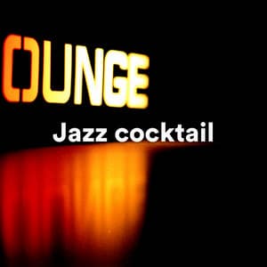 Jazz Cocktail - Jazz Douce Musique d'Ambiance