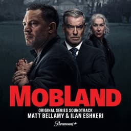 MobLand - Ilan Eshkeri