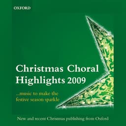 Christmas Choral Highlights 2009 - Oxford University Press Music