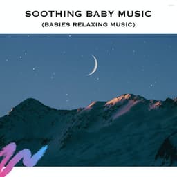 Soothing Baby Music - Baby Sleep Spot