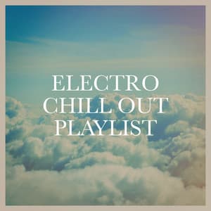 Electro Chill out Playlist - Bar Lounge