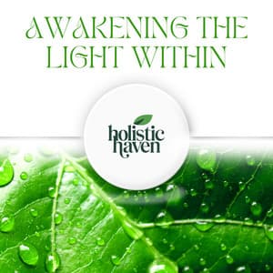 Awakening the Light Within - Holistic Haven