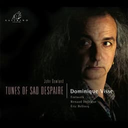 Dowland: Tunes of Sad Despaire - John Dowland