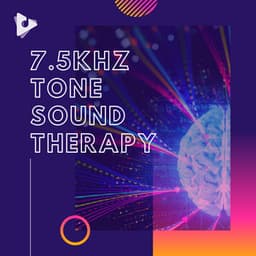 7.5kHz Tone Sound Therapy - Tinnitus Relief Sessions ASMR