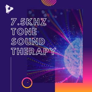 7.5kHz Tone Sound Therapy - Tinnitus Relief Sessions ASMR