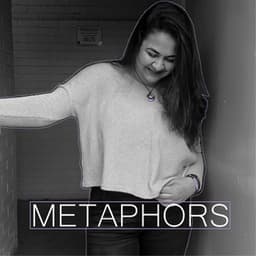 Metaphors - Priya
